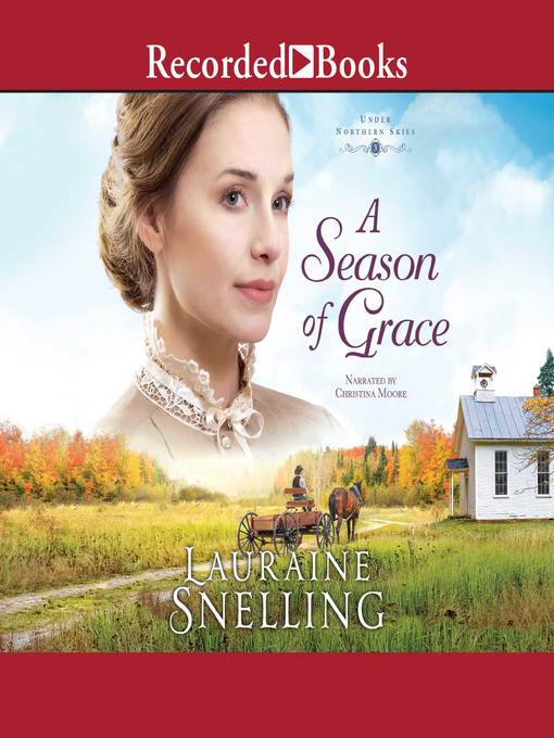 Title details for A Season of Grace by Lauraine Snelling - Wait list